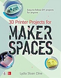 3D Printer Projects for Makerspaces (Paperback)