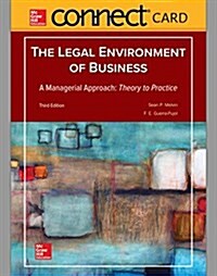 Connect Access Card for Legal Environment of Business, a Managerial Approach: Theory to Practice (Hardcover, 3)