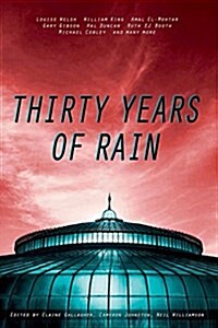 Thirty Years of Rain (Paperback)