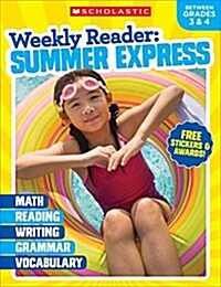 Weekly Reader: Summer Express Grades 3 & 4 (Paperback)