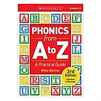 Phonics from A to Z: A Practical Guide (Paperback, 3)