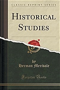 Historical Studies (Classic Reprint) (Paperback)