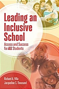 Leading an Inclusive School: Access and Success for All Students (Paperback)