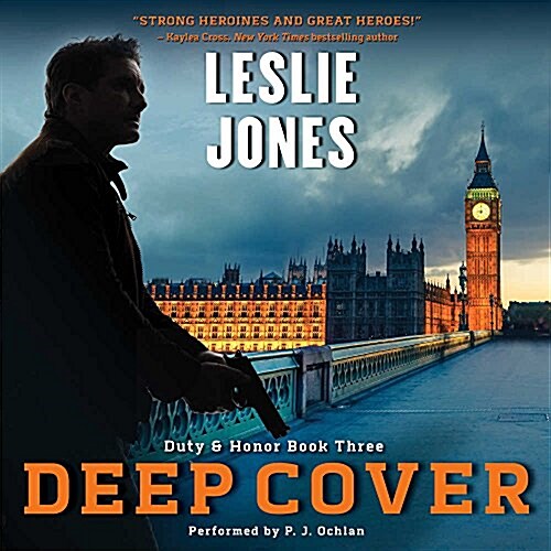 Deep Cover Lib/E: Duty & Honor Book Three (Audio CD)