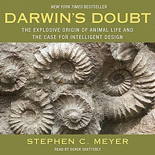 Darwins Doubt: The Explosive Origin of Animal Life and the Case for Intelligent Design (MP3 CD)