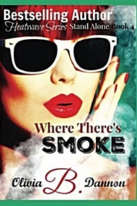 Where Theres Smoke (Paperback)