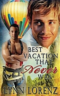 Best Vacation That Never Was (Paperback)