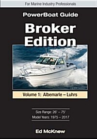 Broker Edition Powerboat Guide, Vol. 1 (Paperback)