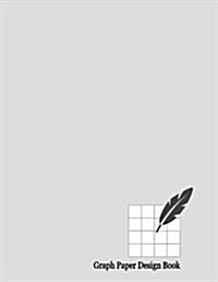 Graph Paper Design Book: 1/8 Inch Rule, 168 Pages (Paperback)