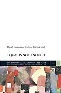 Equal Is Not Enough (Paperback)