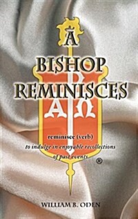 A Bishop Reminisces (Hardcover)
