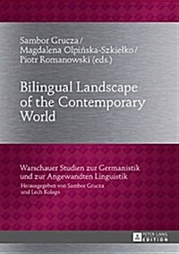 Bilingual Landscape of the Contemporary World (Hardcover)