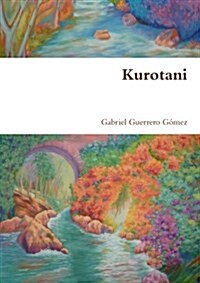 Kurotani (Paperback)