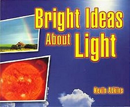 Tennessee Instep Science: Bright Ideas about Light, Level Q [With Booklet] (Paperback)