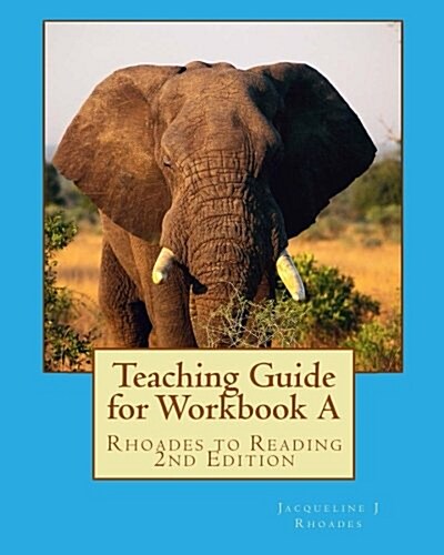 Teaching Guide for Workbook a: Rhoades to Reading 2nd Edition (Paperback)
