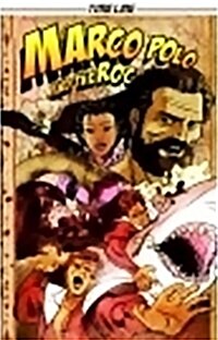 Steck-Vaughn Timeline Graphic Novels: Leveled Reader 6pk (Levels 5-6) Marco Polo and the Roc (Hardcover)