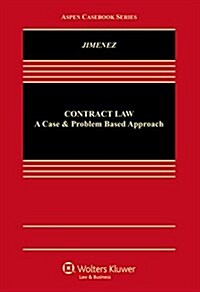 Contract Law: A Case and Problem Based Approach (Hardcover)