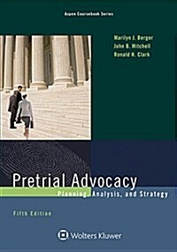 [중고] Pretrial Advocacy: Planning, Analysis, and Strategy (Paperback, 5)