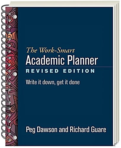 The Work-Smart Academic Planner: Write It Down, Get It Done (Paperback, Revised)