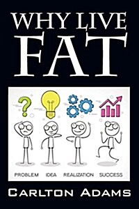 Why Live Fat (Paperback)