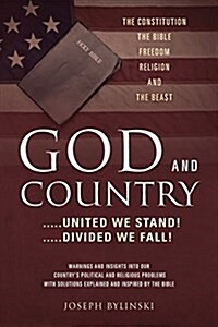 God and Country: .....United We Stand! .....Divided We Fall! (Paperback)