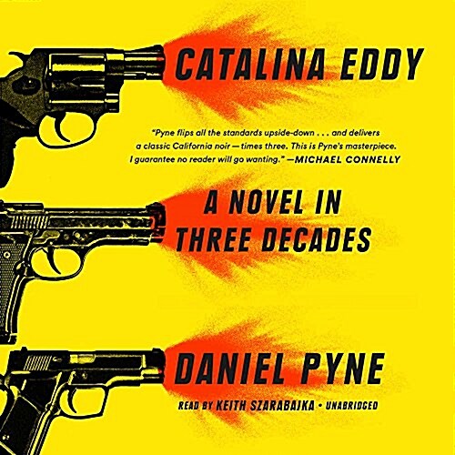 Catalina Eddy: A Novel in Three Decades (MP3 CD)