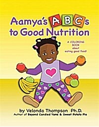 Aamyas ABCs to Good Nutrition (Paperback)