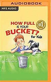 How Full Is Your Bucket? for Kids (MP3 CD)