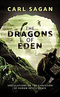 The Dragons of Eden: Speculations on the Evolution of Human Intelligence (Audio CD, Library)