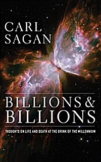 Billions & Billions: Thoughts on Life and Death at the Brink of the Millennium (Audio CD, Library)