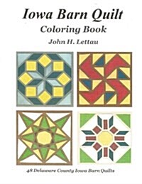 Iowa Barn Quilt Coloring Book (Paperback)