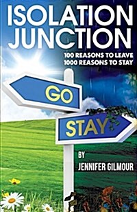 Isolation Junction: Breaking Free from the Isolation of Emotional Abuse (Paperback)