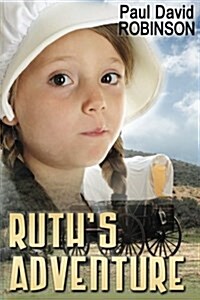 Ruths Adventure (Paperback)