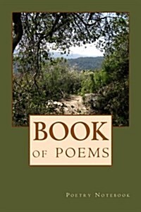 Book of Poems: Poetry Notebook (Paperback)