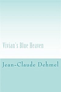 Vivians Blue Heaven (Paperback)