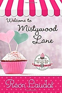 Welcome to Mistywood Lane (Paperback)