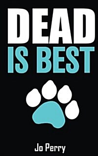 Dead Is Best (Paperback)