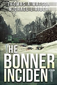 Bonner Incident (Paperback)