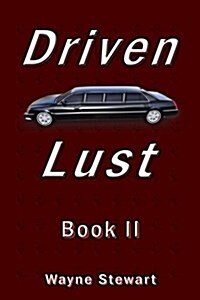 Driven Lust (Paperback)