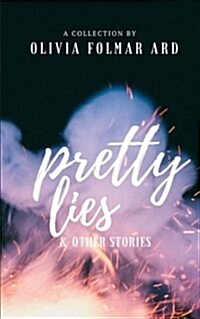 Pretty Lies & Other Stories (Paperback)