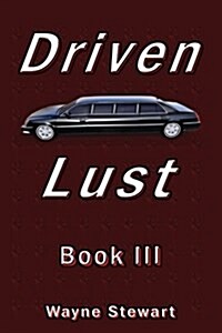 Driven Lust (Paperback)