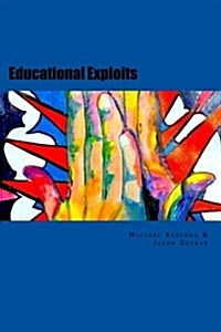 Educational Exploits (Paperback)