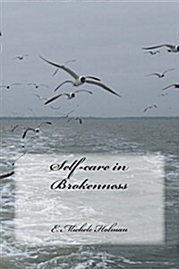 Self-Care in Brokenness (Paperback)