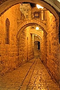 Jerusalem Street at Night in Israel Journal: 150 Page Lined Notebook/Diary (Paperback)