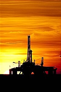 Oil Rig at Sunset Off the Coast of Brazil Journal: 150 Page Lined Notebook/Diary (Paperback)