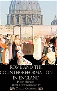 Rome and the Counter-Reformation in England (Hardcover)