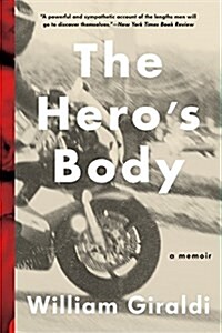 The Heros Body: A Memoir (Paperback)