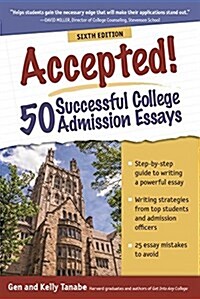 Accepted! 50 Successful College Admission Essays (Paperback)