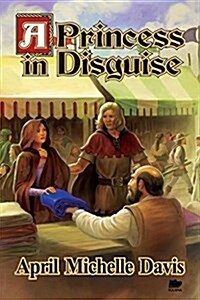 A Princess in Disguise (Paperback)