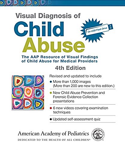 Visual Diagnosis of Child Abuse: The Aap Resource of Visual Findings of Child Abuse for Medical Providers (Hardcover, 4)